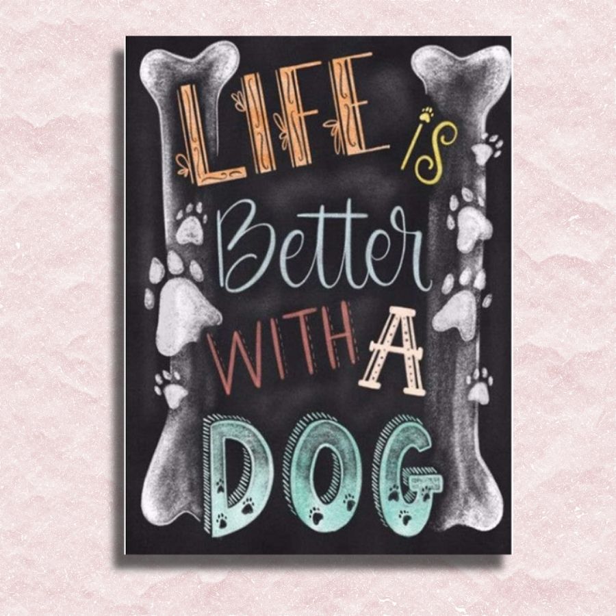 Dog Quote Canvas - Paint by numbers