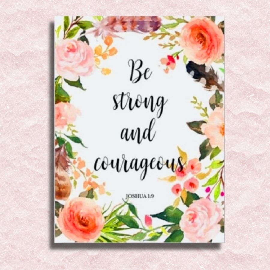 Be Strong Canvas - Paint by numbers