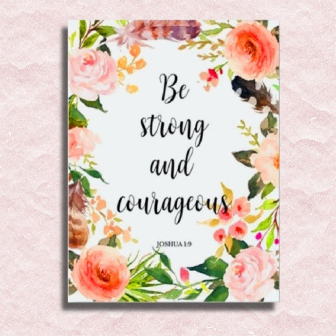Be Strong Canvas - Paint by numbers