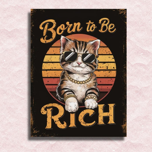 Born to Be Rich Canvas - Painting by numbers shop