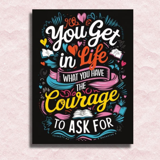 Quote of Courage Canvas - Painting by numbers shop